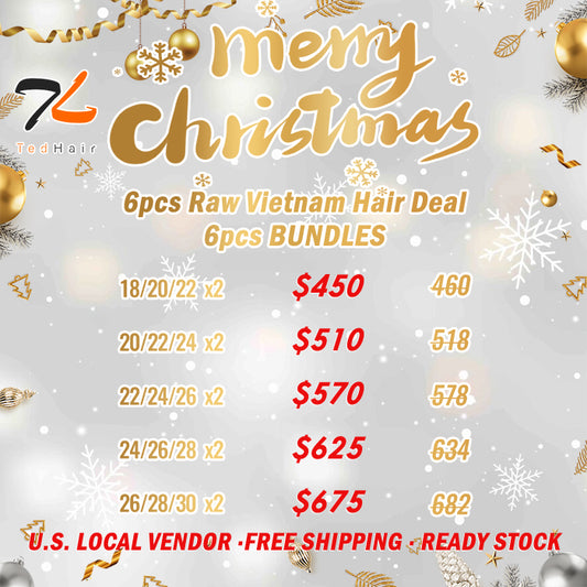 2025 Christmas Package Deal | 6pcs Raw Vietnam Hair Bundle Deal $450-$675