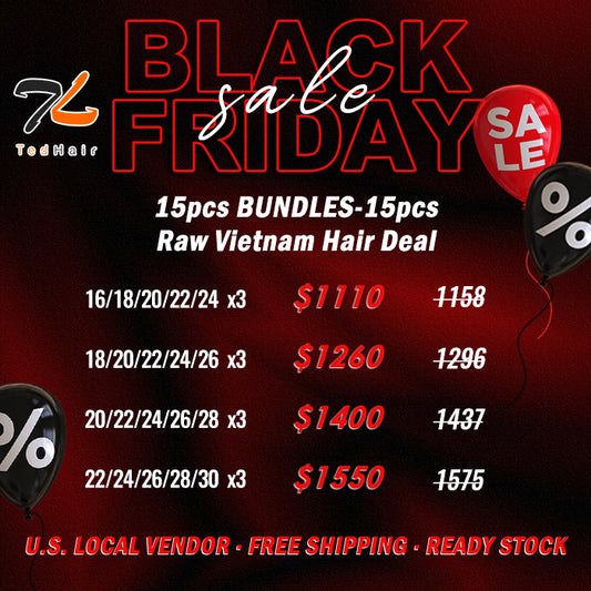 2025 Black Friday Package Deal ｜ 15pcs Raw Vietnam Hair Bundle Deal $1110 -$1550