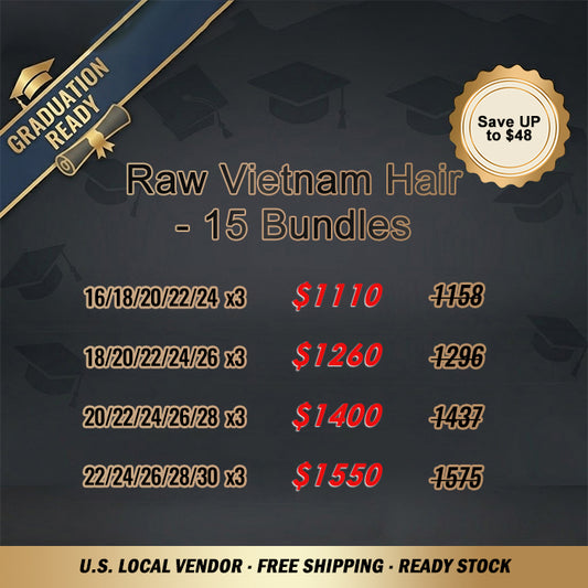 2026 Graduation Season Package Deal ｜ 15pcs Raw Vietnam Hair Bundle Deal $1110 -$1550 #1B Natural Black